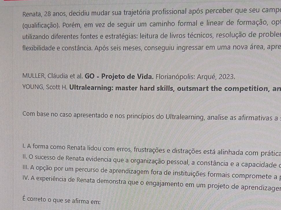 Renata, 28 anos, decidiu mudar sua | StudyX