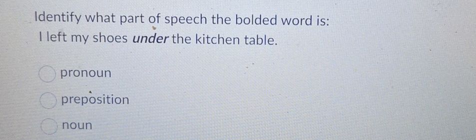 Identify what part of speech the bolded word | StudyX
