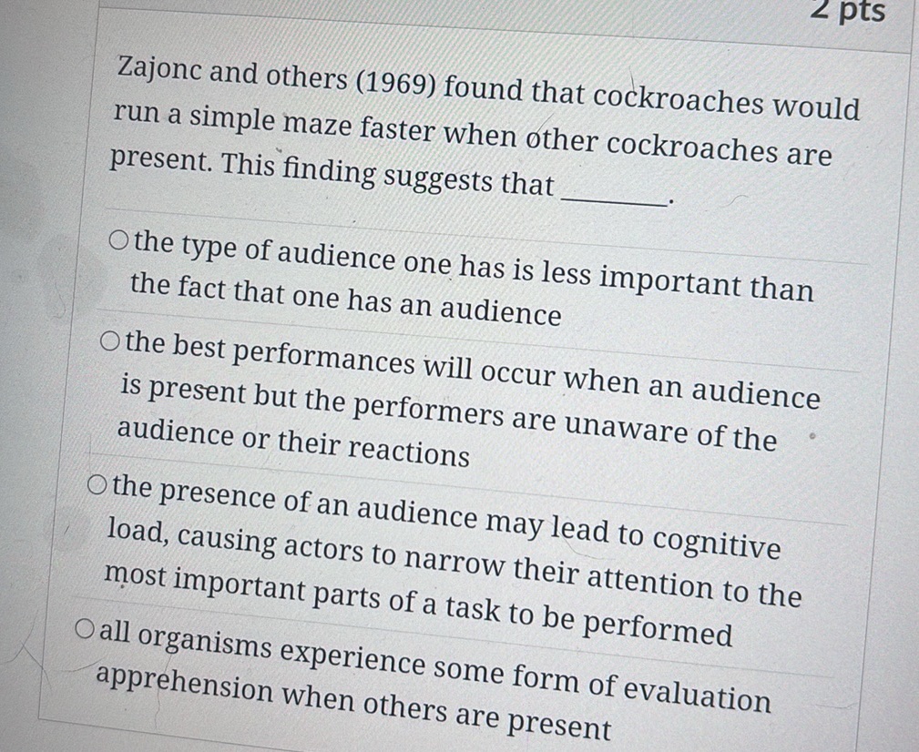 Zajonc and others (1969) found that | StudyX