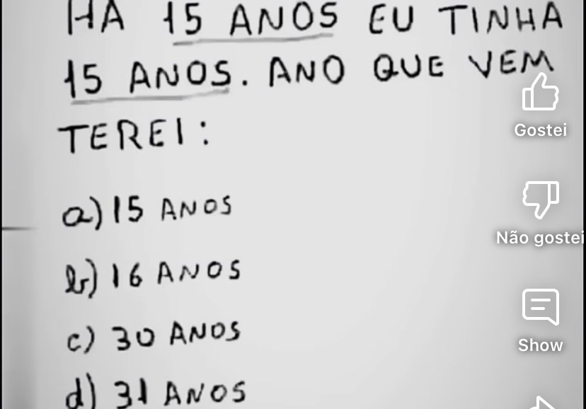 Há 15 anos eu tinha 15 anos. Ano que vem | StudyX