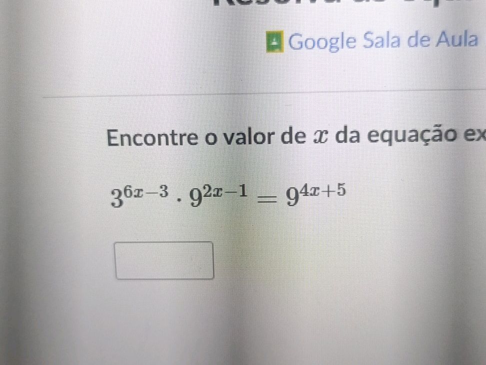 Encontre o valor de $x$ da equação ex | StudyX