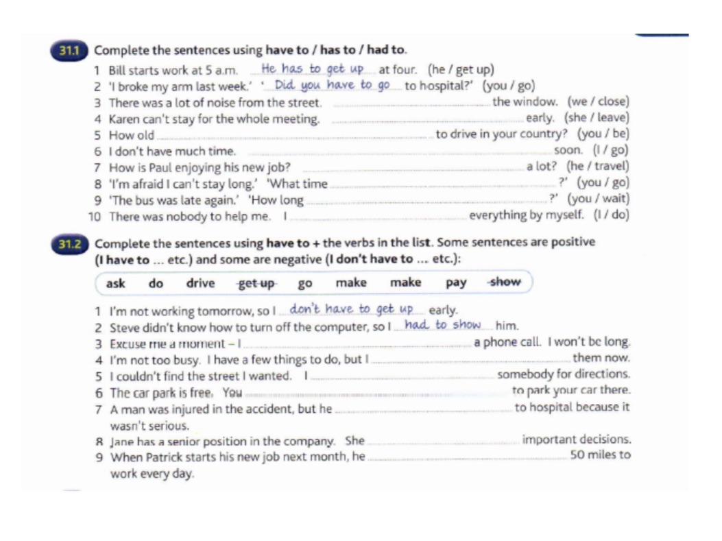 To Have 31.1 Complete the sentences using have to / | StudyX