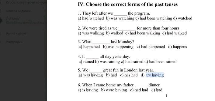 IV. Choose the correct forms of the past | StudyX
