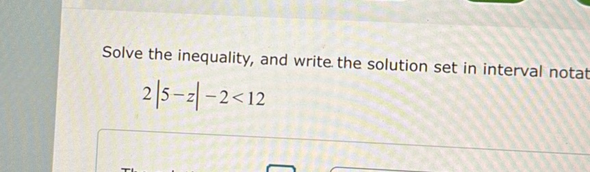Solve the inequality, and write the solution | StudyX