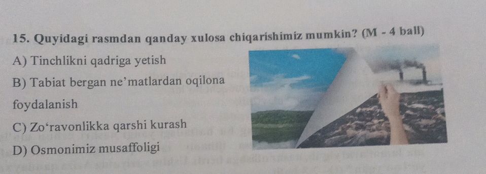 15. Quyidagi rasmdan qanday xulosa | StudyX