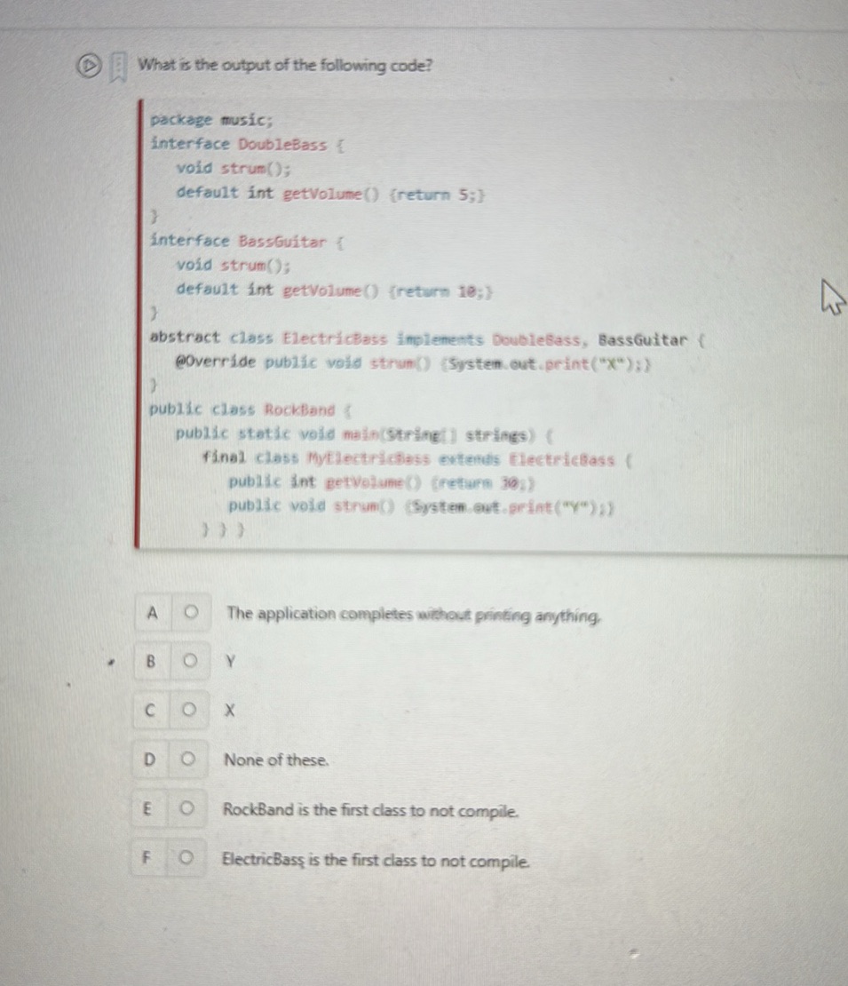 What is the output of the following code? | StudyX