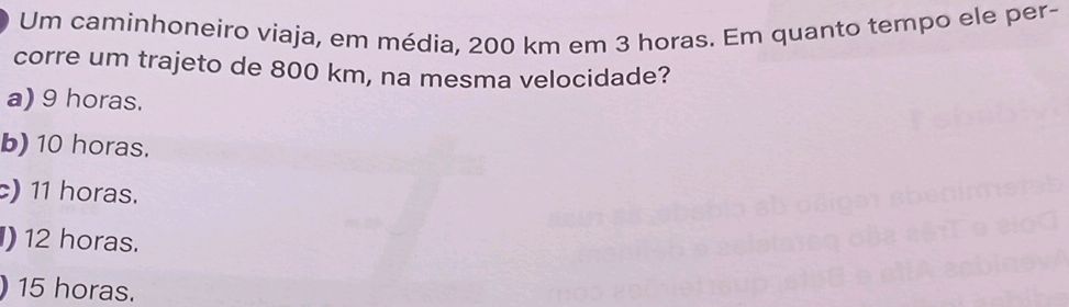 Um caminhoneiro viaja, em média, 200 km em 3 | StudyX