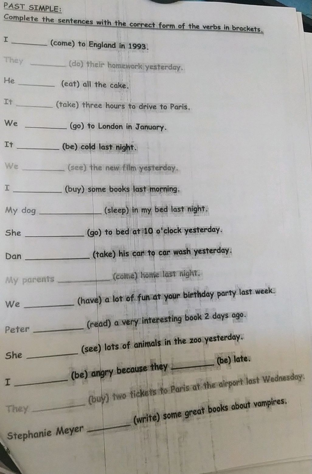 PAST SIMPLE: Complete the sentences with the | StudyX