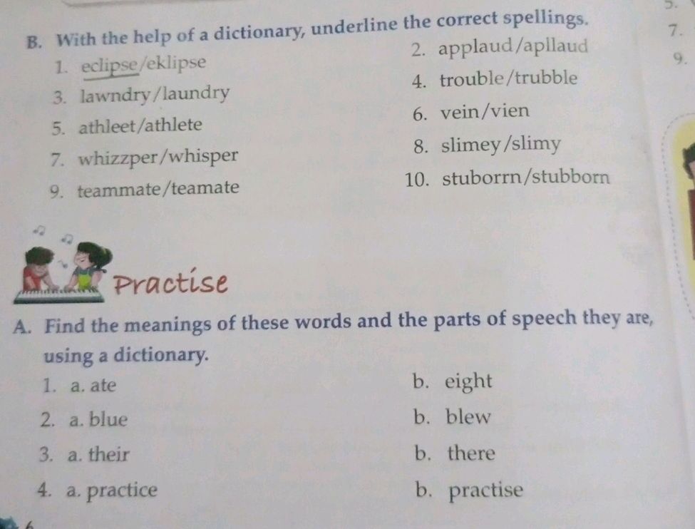 B. With the help of a dictionary, underline | StudyX