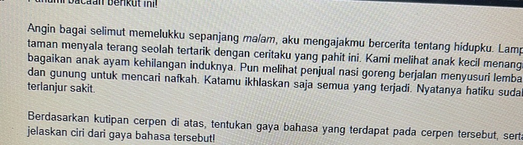 Berdasarkan kutipan cerpen di atas, tentukan | StudyX