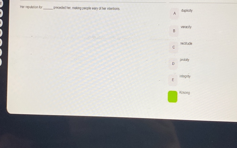 Her reputation for ______ preceded her, | StudyX