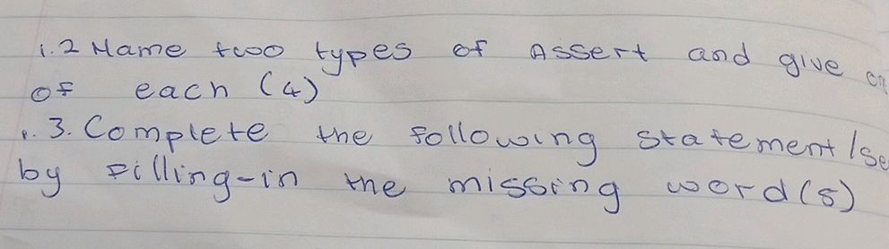 1. 2 Name two types of Assert and give one | StudyX