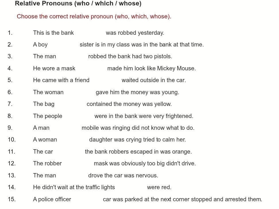 Relative Pronouns (who / which / whose)