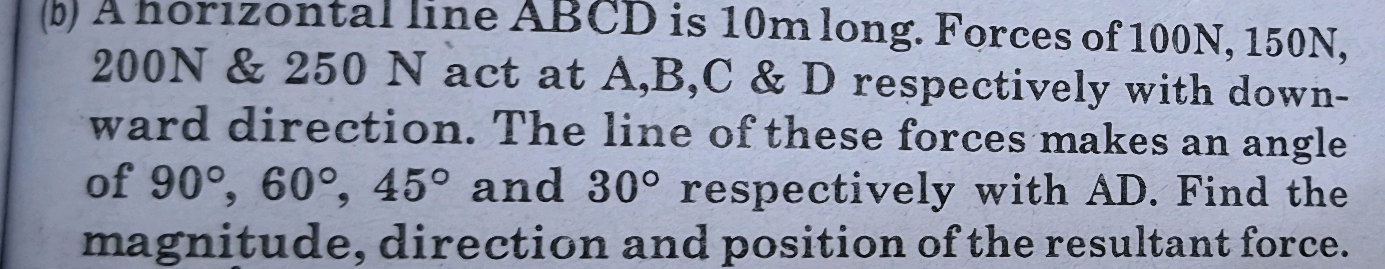(b) A horizontal line ABCD is 10m long. | StudyX