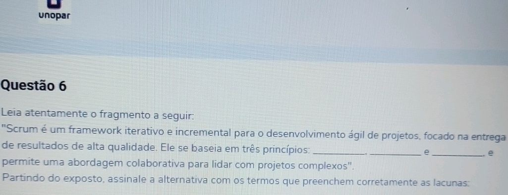 Questão 6 Leia atentamente o fragmento a | StudyX