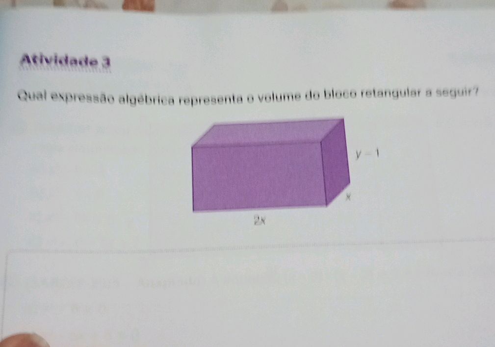 Qual expressão algébrica representa o volume | StudyX