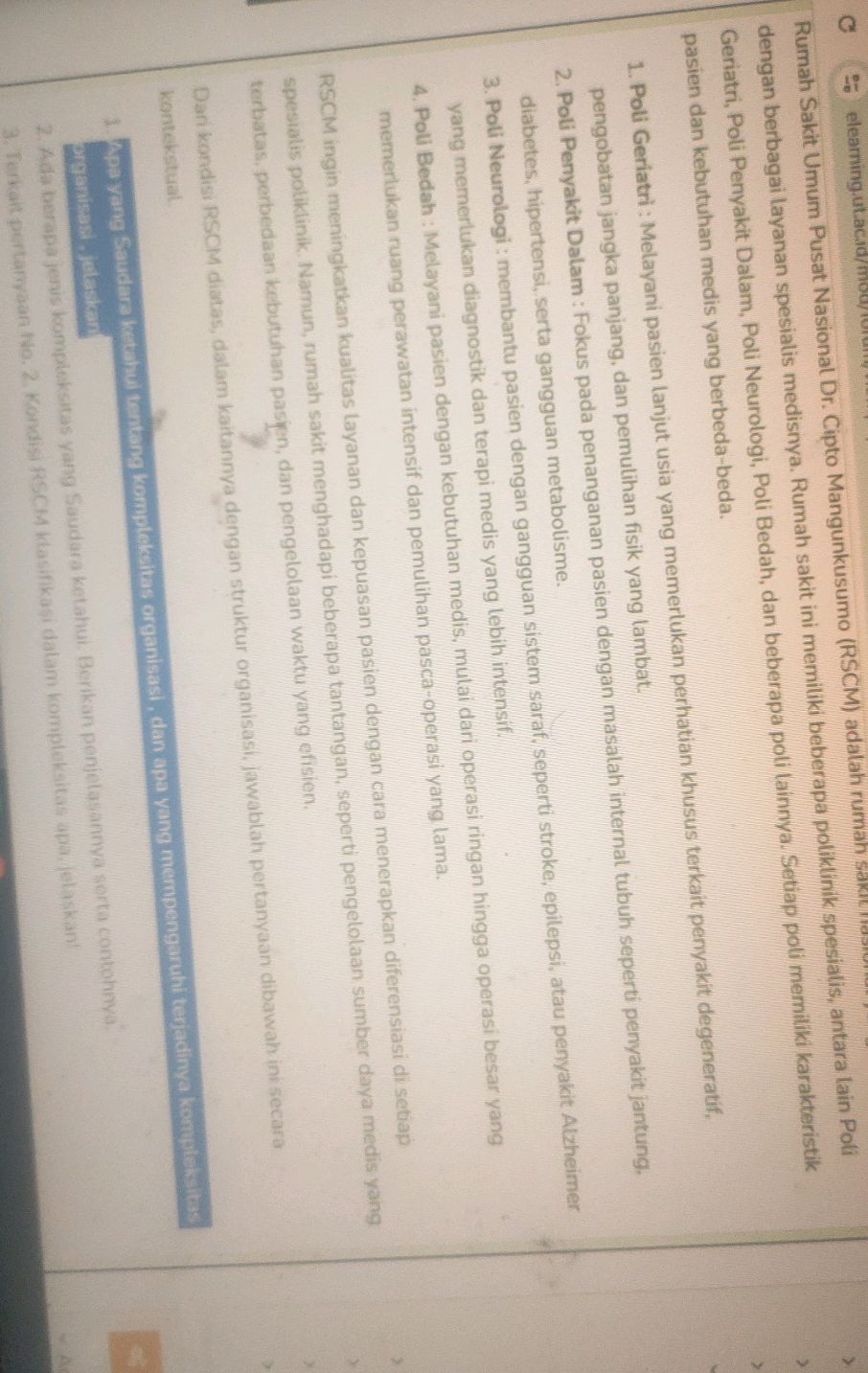 Dari kondisi RSCM diatas, dalam kaitannya