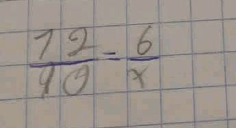 Solve for x: 72/90 = 6/x | StudyX