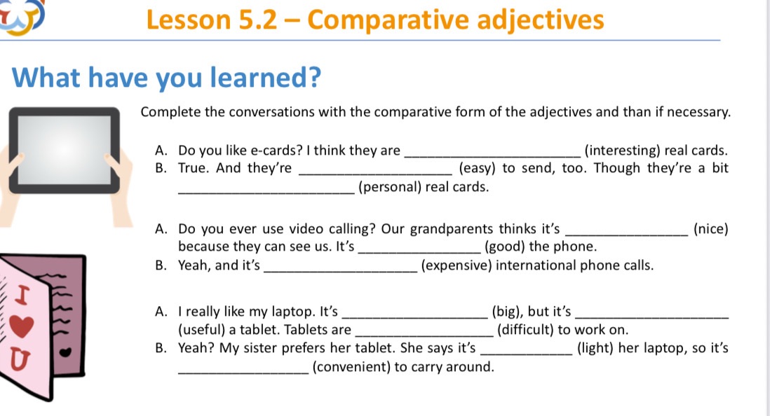 Complete the conversations with the | StudyX