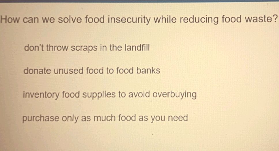 How can we solve food insecurity while | StudyX