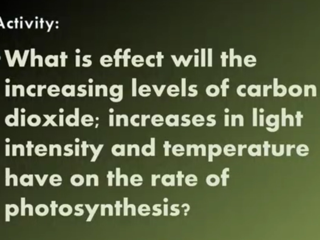 What is effect will the increasing levels of | StudyX