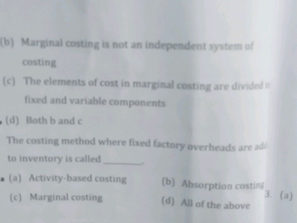 The costing method where fixed factory | StudyX