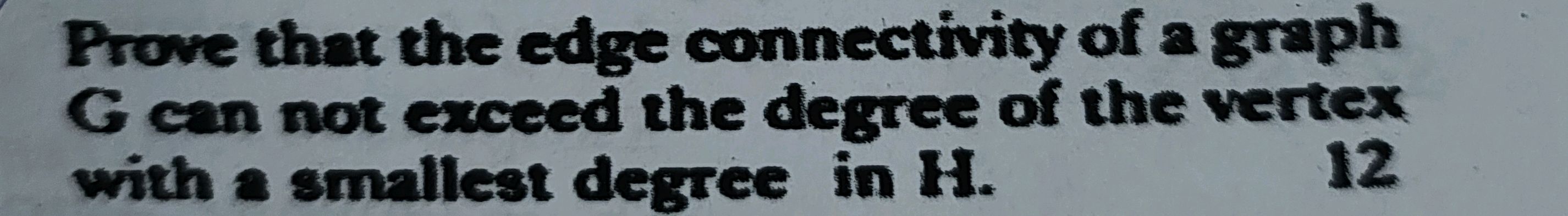 Prove that the edge connectivity of a graph | StudyX