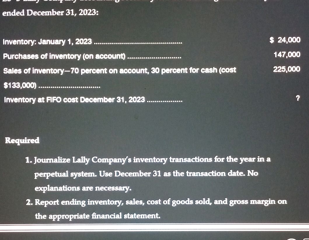 January Inventory Inventory: January 1, 2023 ... $ 24,000 | StudyX