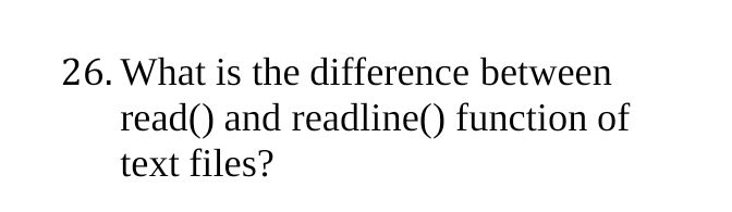 Understanding Read Function 26. What is the difference between read() | StudyX