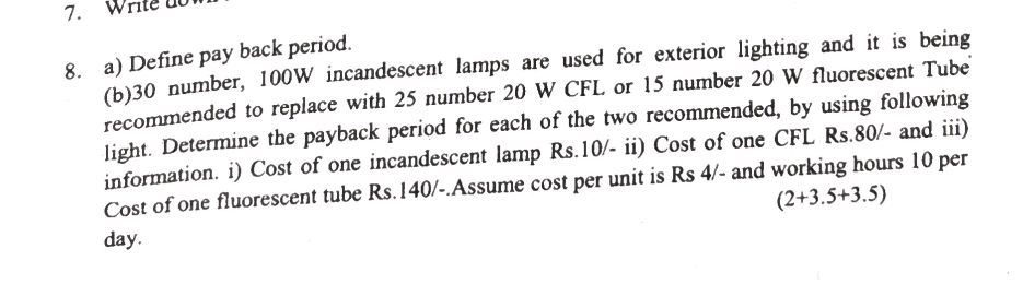 8. a) Define pay back period. (b)30 number, | StudyX