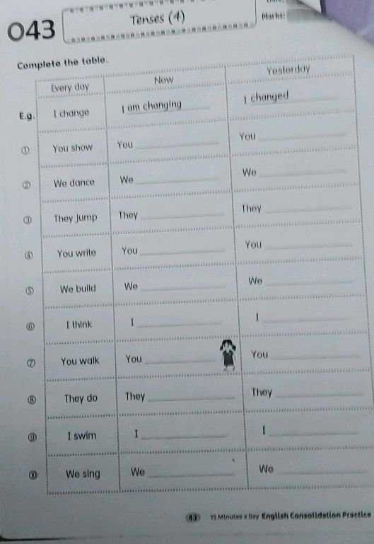 Complete the table. | Every day | Now | | StudyX