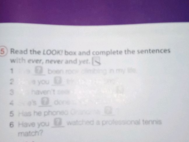 5 Read the LOOK! box and complete the | StudyX