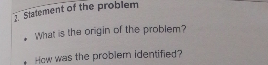 Problem Origin 2. Statement of the problem What is the | StudyX