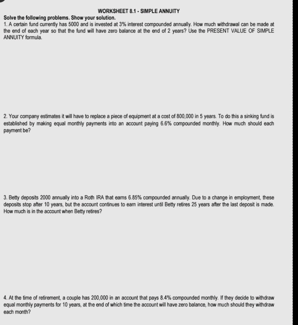 WORKSHEET 81 - SIMPLE ANNUITY Solve the | StudyX