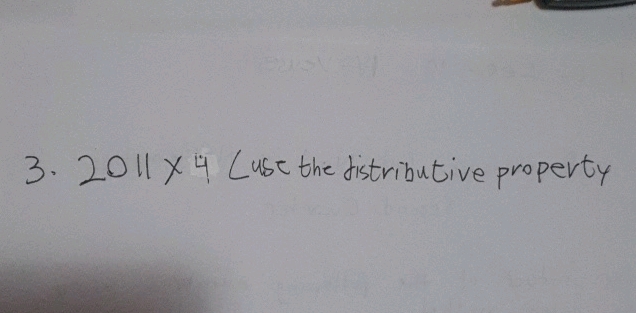 Multiplication Using Distributive 3 2011 times 4 use the distributive property