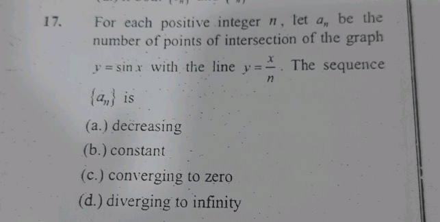 17 For each positive integer n let an be the | StudyX
