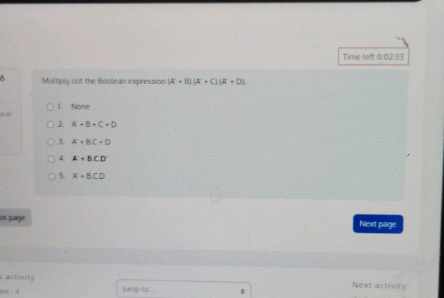 Multiplication Using Distributive Time left 00233 Mutiply out the Boolean