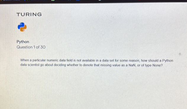 TURING Python Question 1 of 30 When a | StudyX