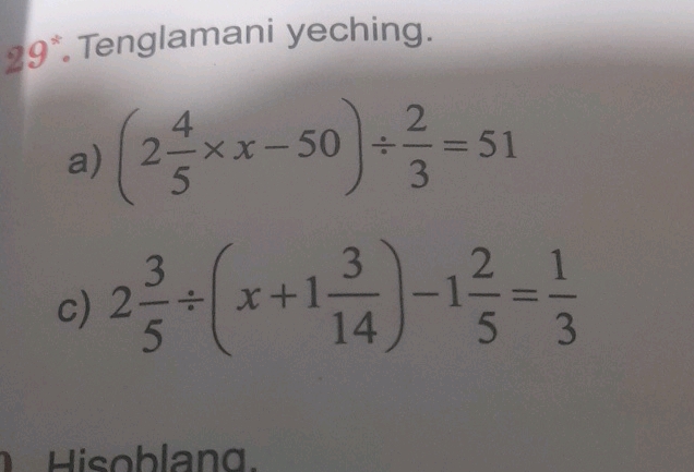 29Tenglamani yeching a) (2 45 x-50 ) 23=51