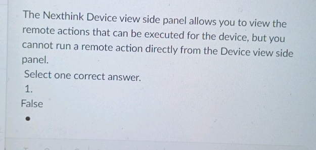 The Nexthink Device view side panel allows | StudyX