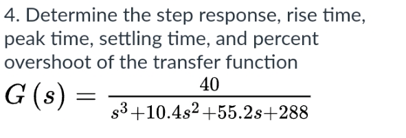 Fast Response Rise Time 4 Determine the step response rise time peak