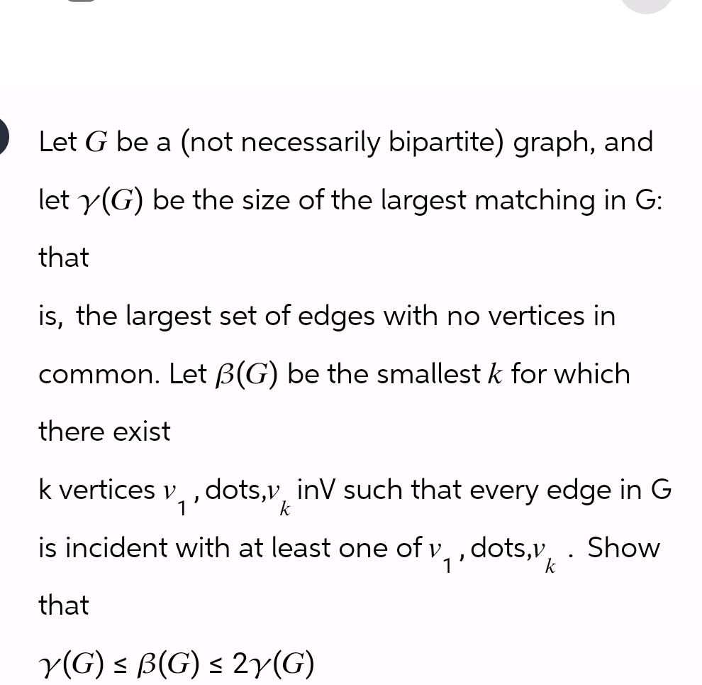 Let G be a (not necessarily bipartite) graph | StudyX
